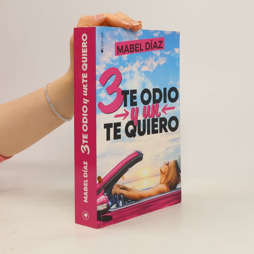 Mabel Díaz Tres te odio y un te quiero