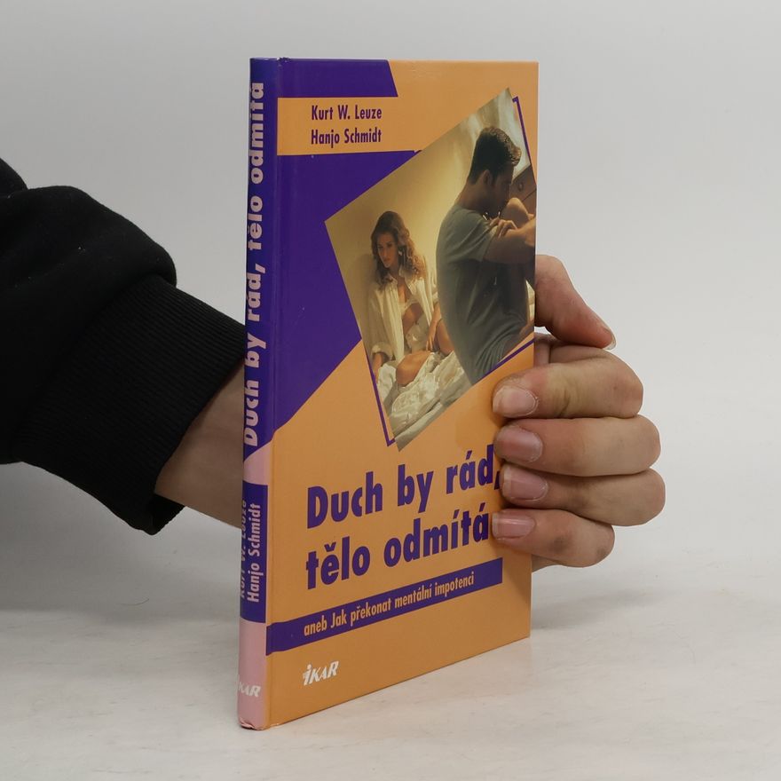 Hanjo Schmidt Duch by rád, tělo odmítá