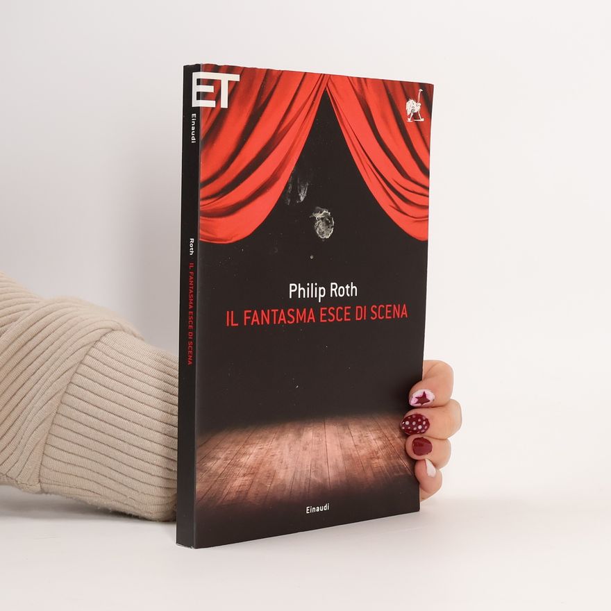 Philip Roth ET: Il fantasma esce di scena