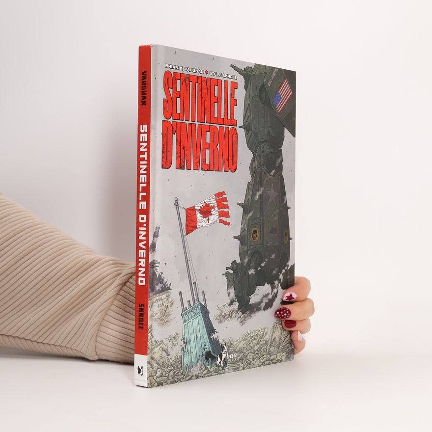 Brian K. Vaughan Sentinelle d'inverno