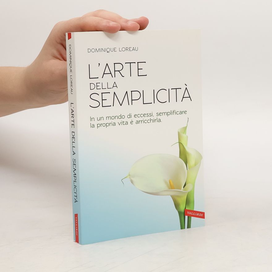 Dominique Loreau L'arte della semplicità