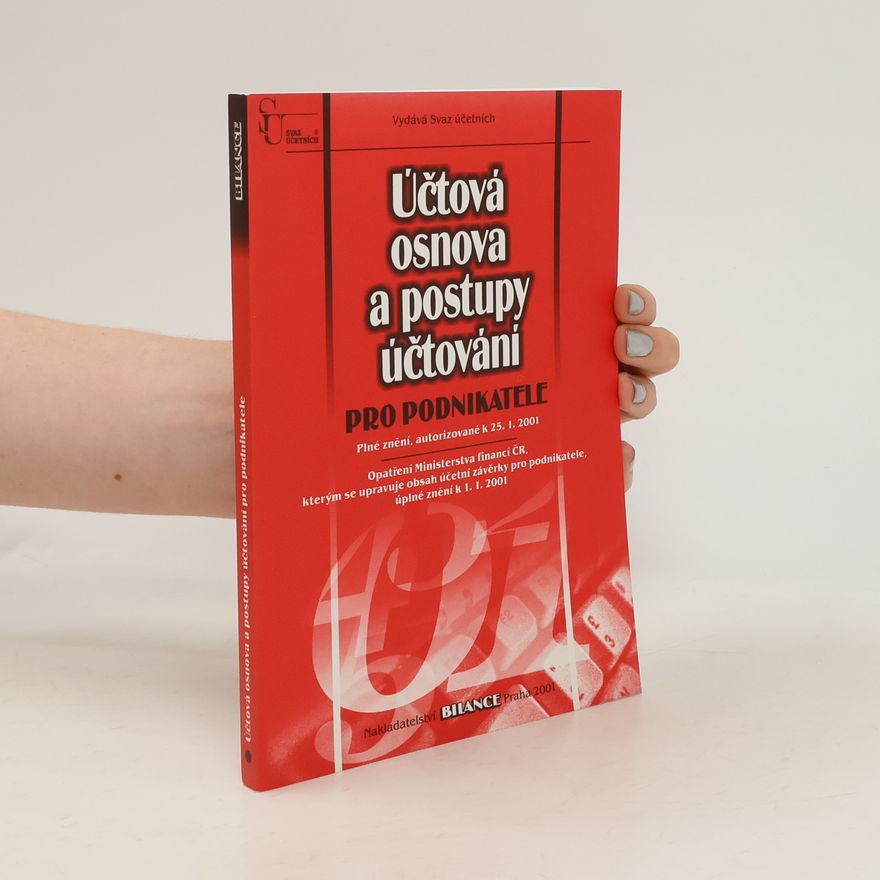 Various authors Účtová osnova a postupy účtování pro podnikatele