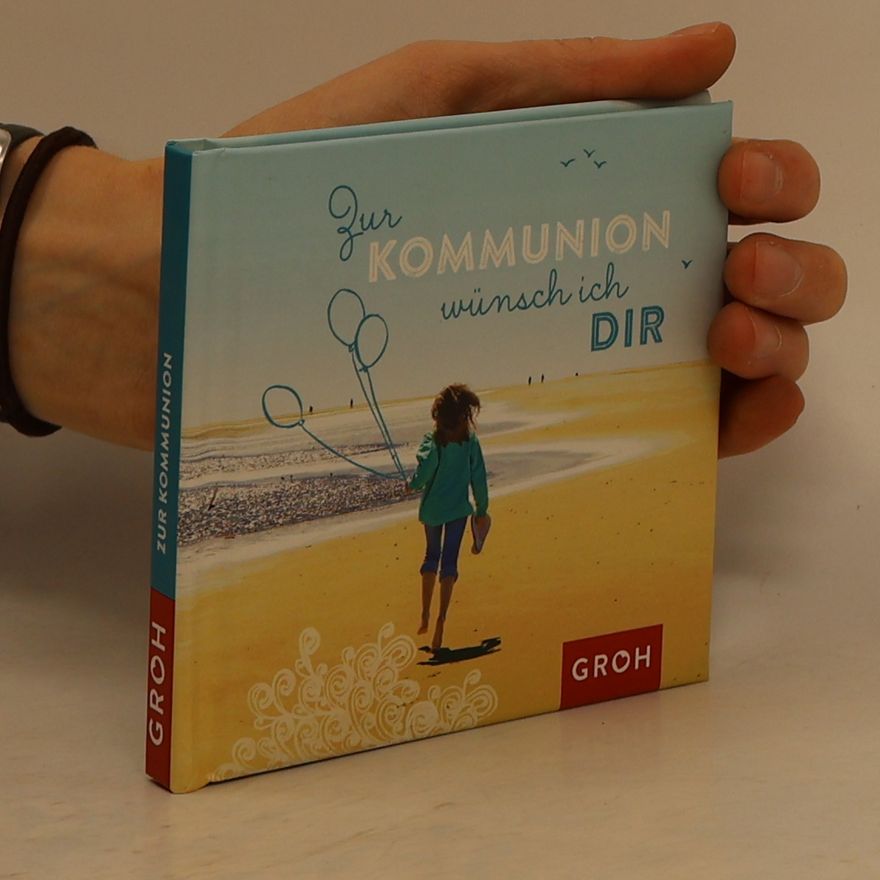 Joachim Groh Zur Kommunion wünsch ich dir