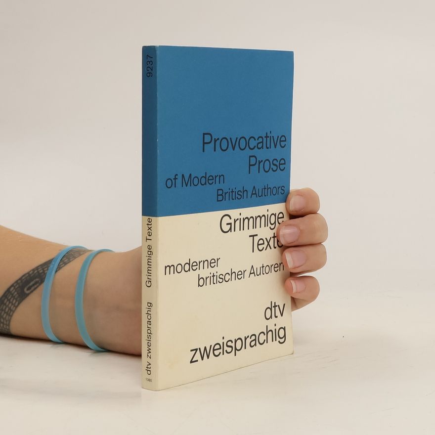 Autorenkollektiv Provocative Prose of Modern British Authors. Grimmige Texte moderner britischer Autoren