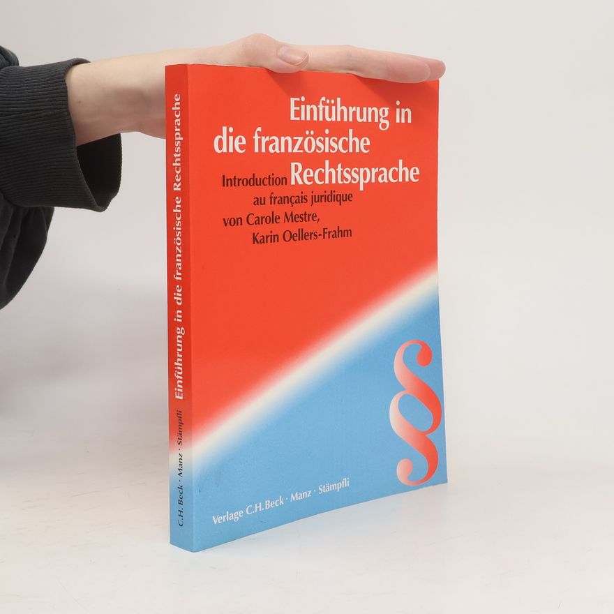 Karin Oellers-Frahm Einführung in die französische Rechtssprache