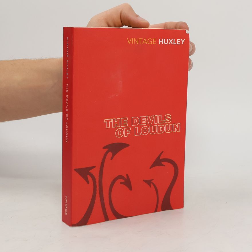 Aldous Huxley The Devils of Loudun