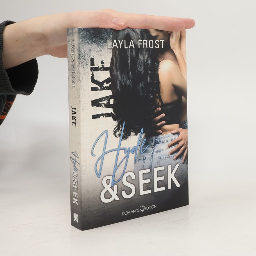 Layla Frost Hyde & Seek: Jake