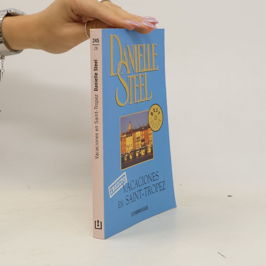 Danielle Steel Vacaciones en Saint-Tropez