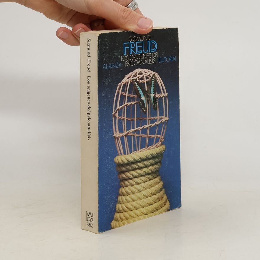Sigmund Freud Los origenes del psicoanálisis