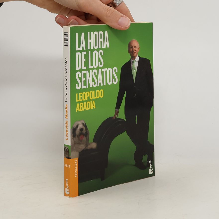 Leopoldo Abadía La hora de los sensatos