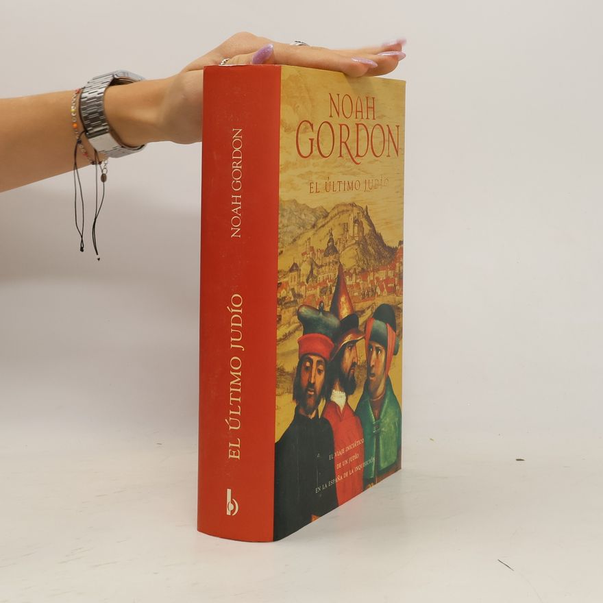 Noah Gordon El último judío - cuarta edición