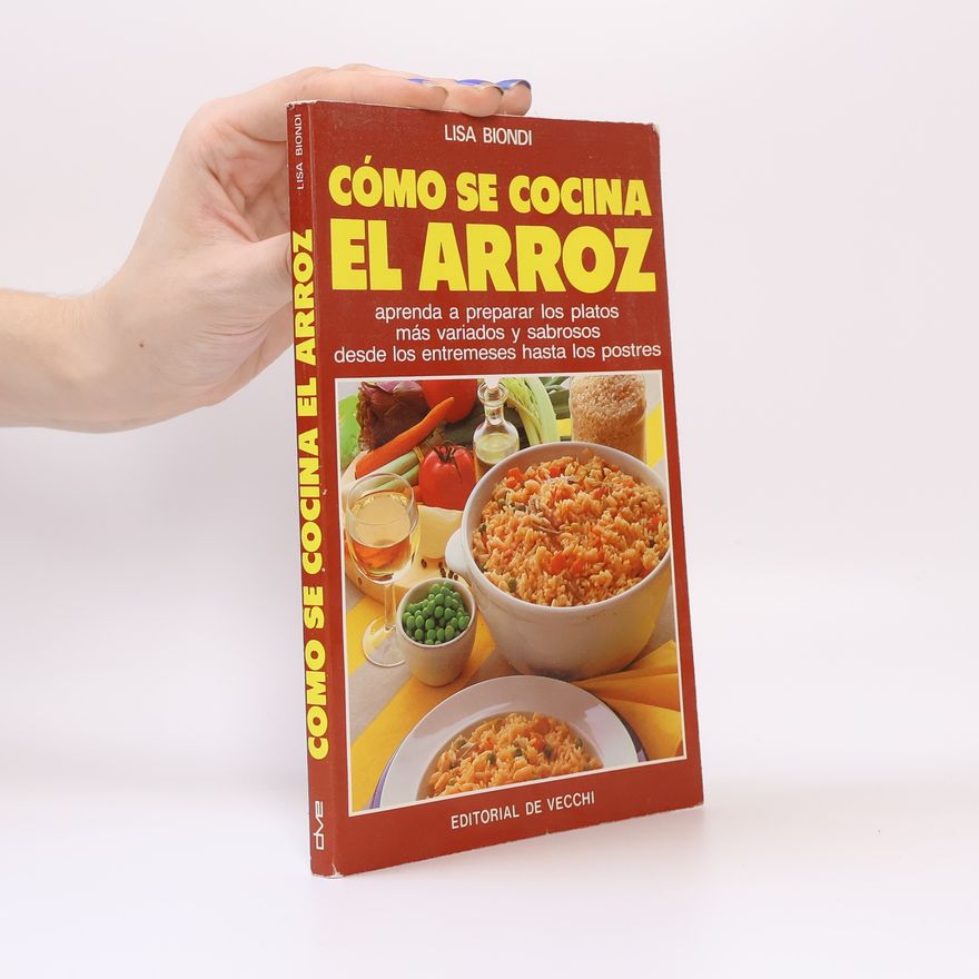 Lisa Biondi Cómo se cocina el arroz