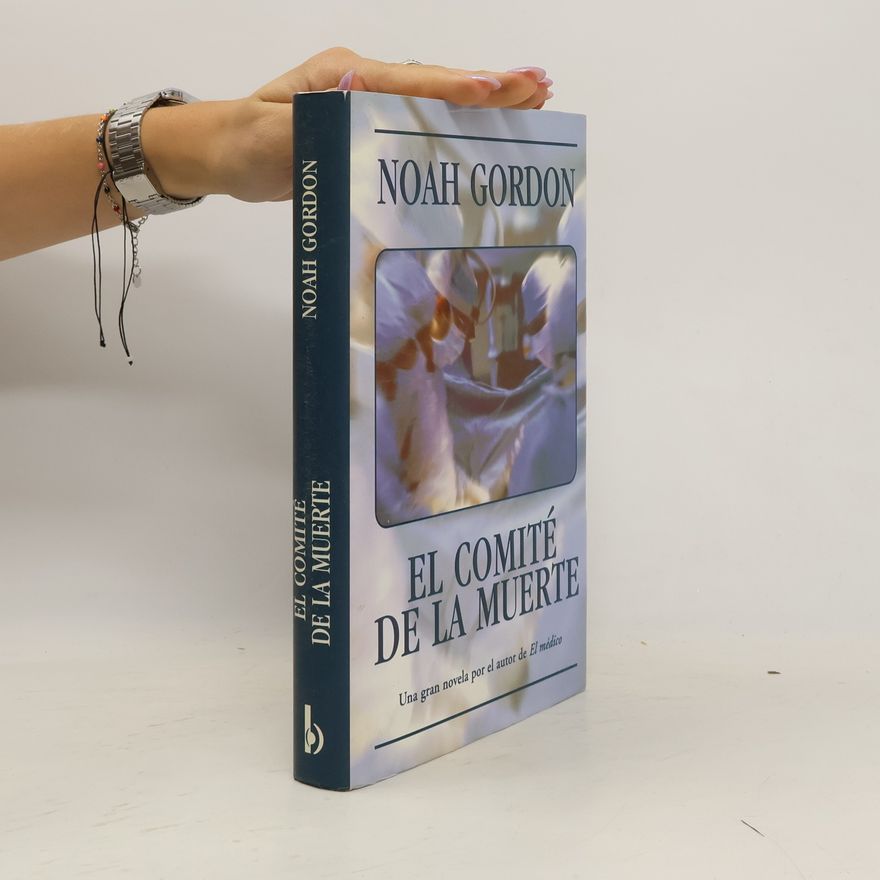 Noah Gordon El comité de la muerte