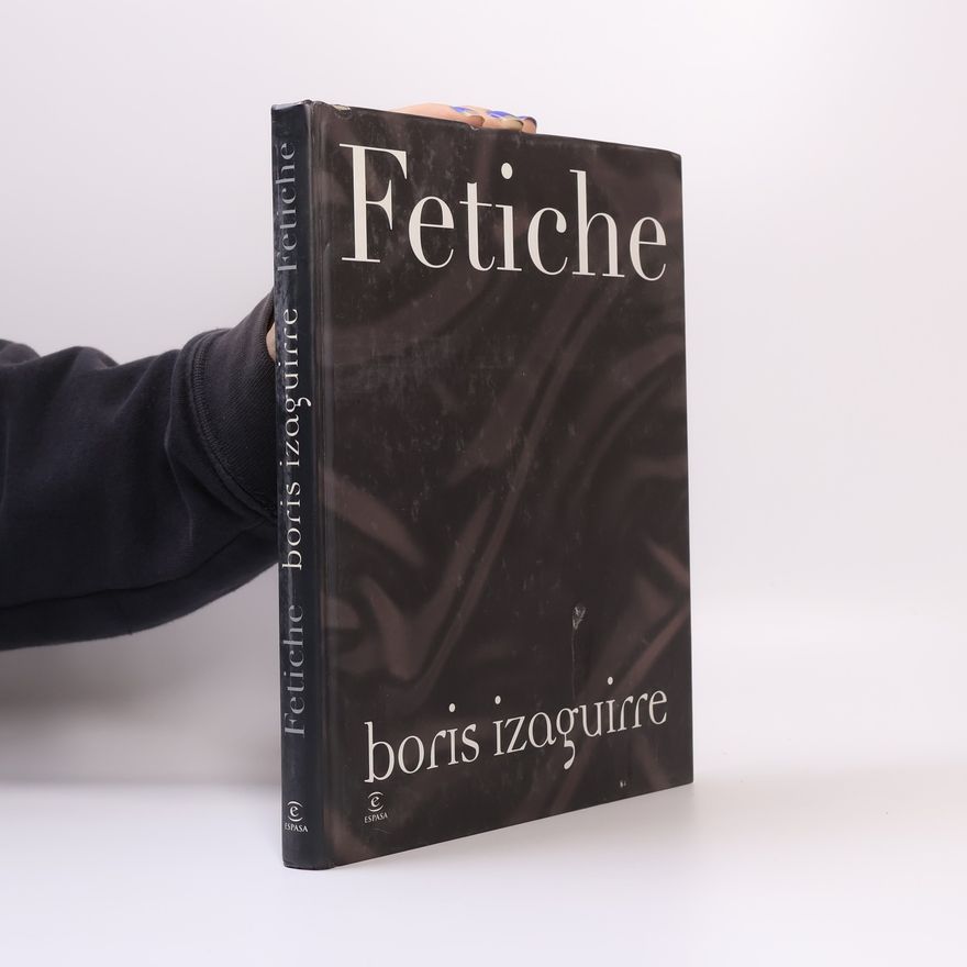 Boris Izaguirre Fetiche