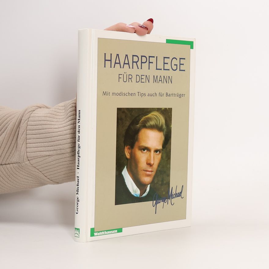 Michael George Haarpflege für den Mann