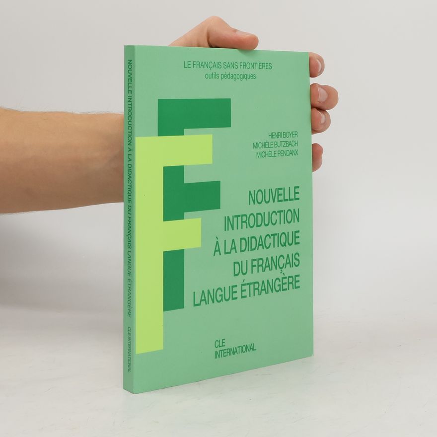 Autorenkollektiv Nouvelle introduction à la didactique du français langue étrangère