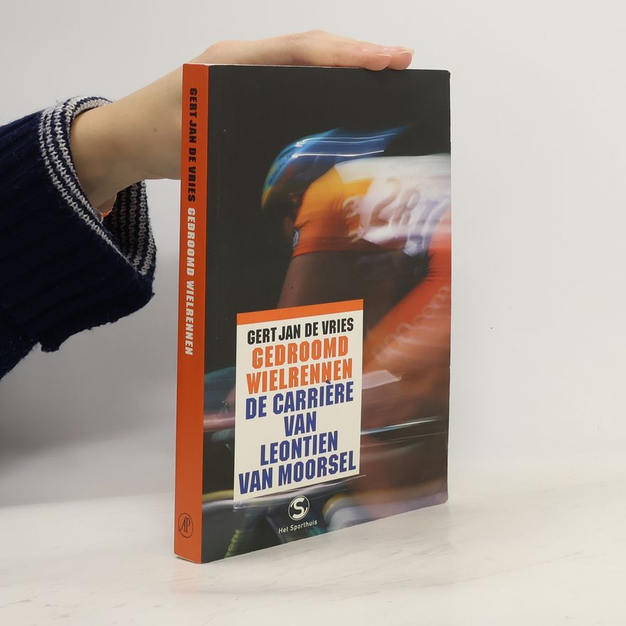 Gert Jan de Vries Gedroomd wielrennen