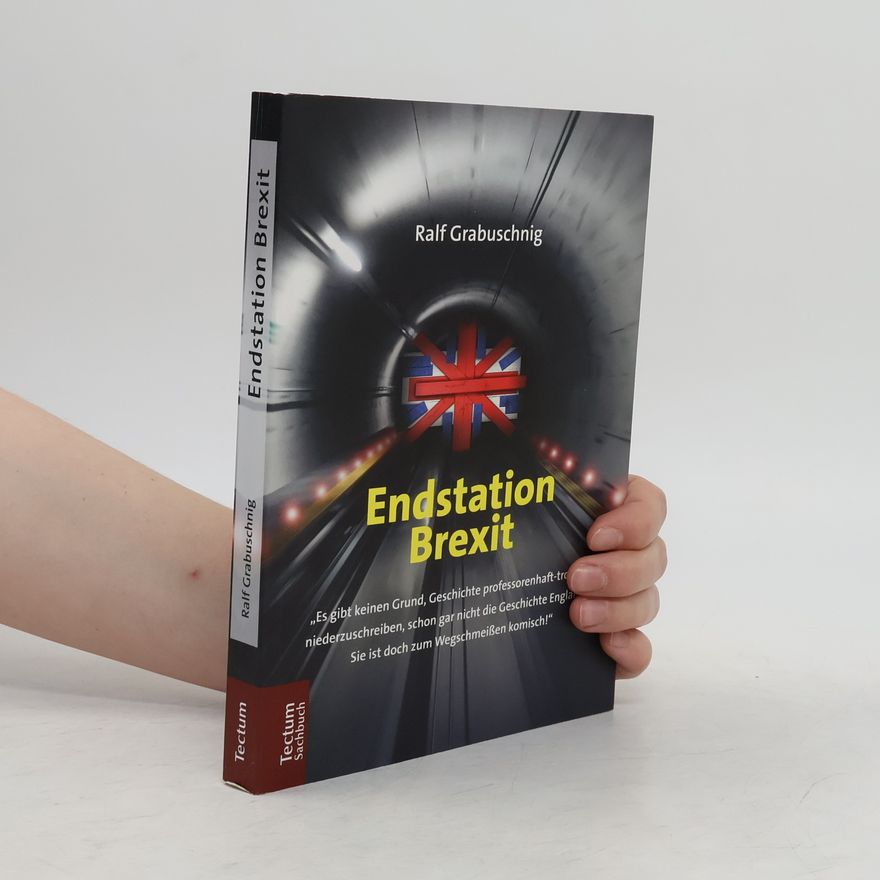 Ralf Grabuschnig Endstation Brexit