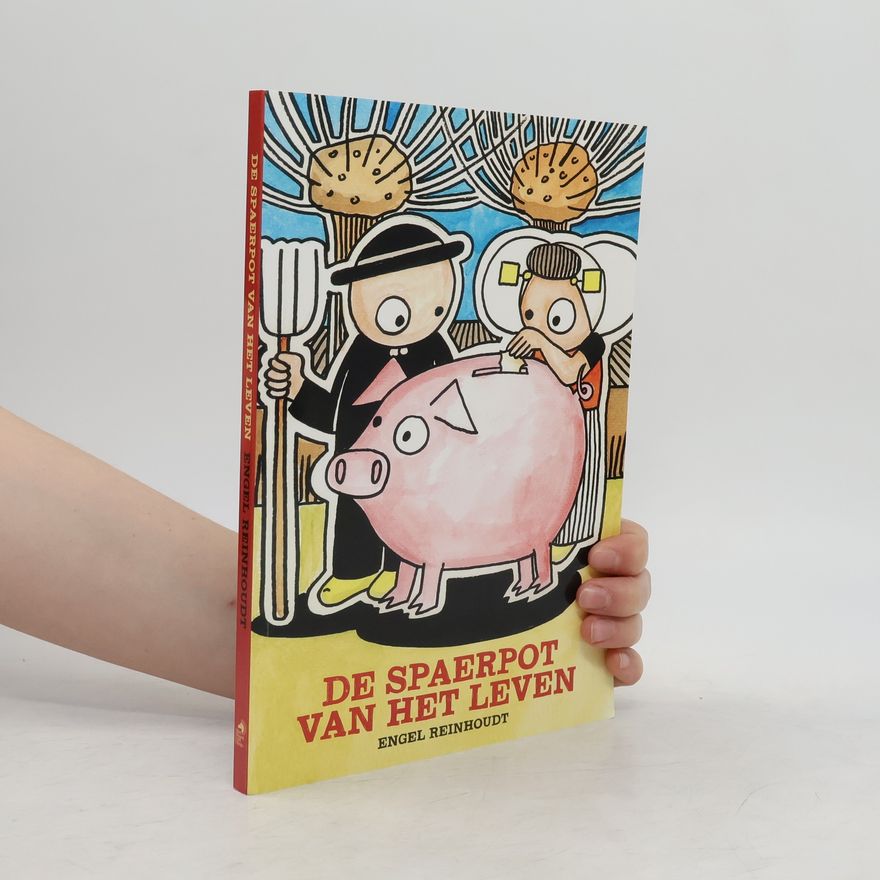 Engel Reinhoudt De spaerpot van het leven