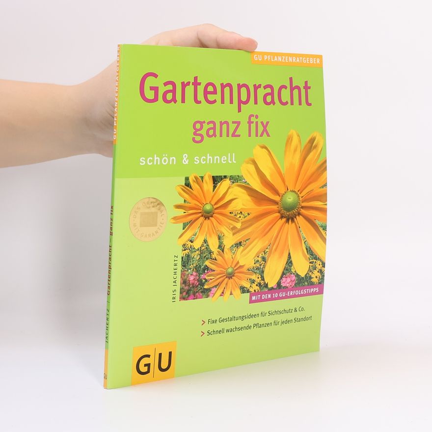 Iris Jachertz Gartenpracht ganz fix