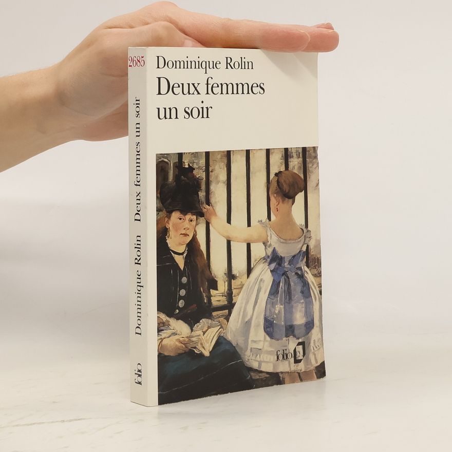 Dominique Rolin Deux femmes un soir