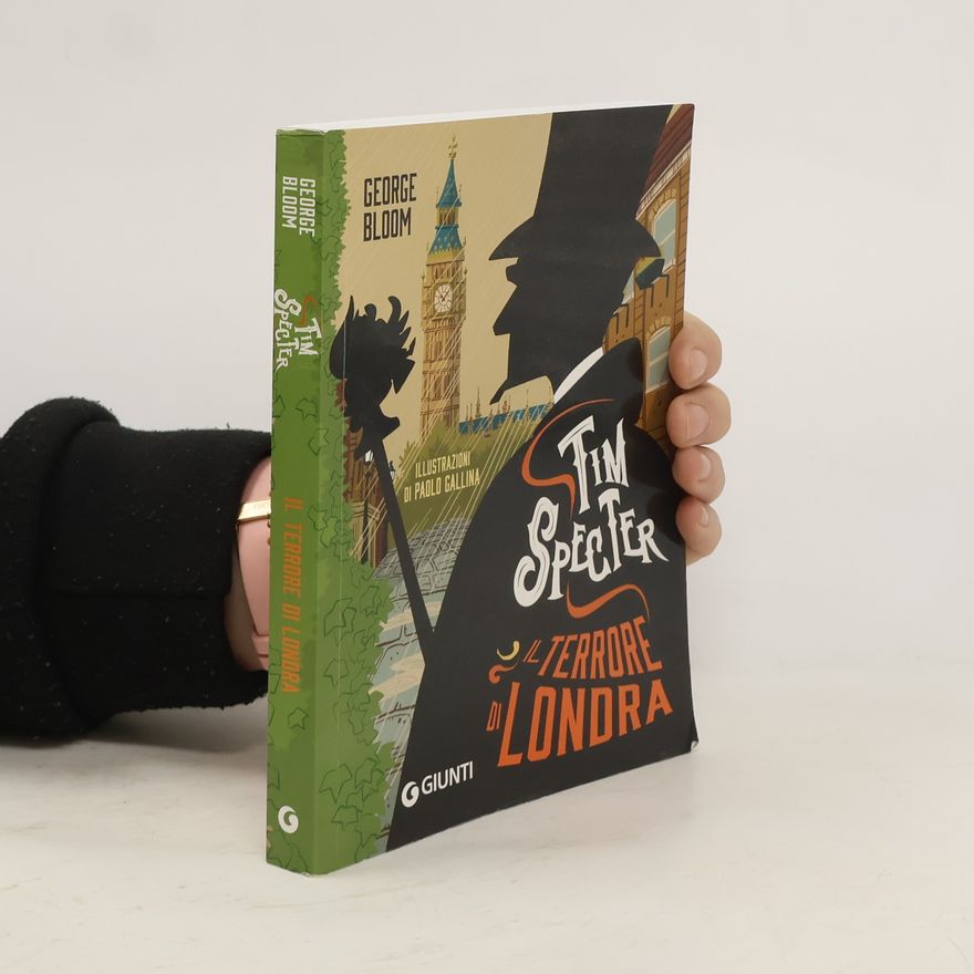 George Bloom Il terrore di Londra. Tim Specter