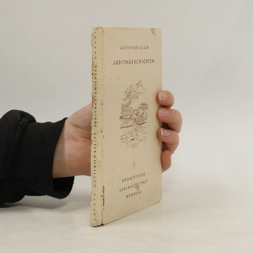 Gottfried Keller Judithgeschichten