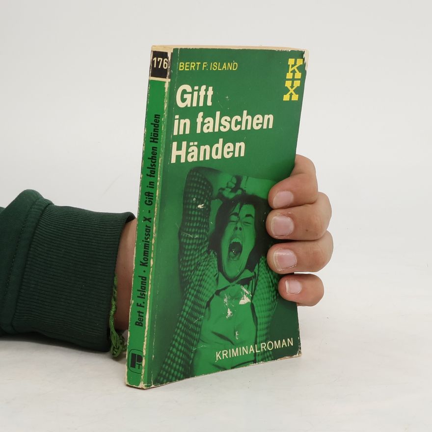 Bert F. Island Gift in falschen Händen