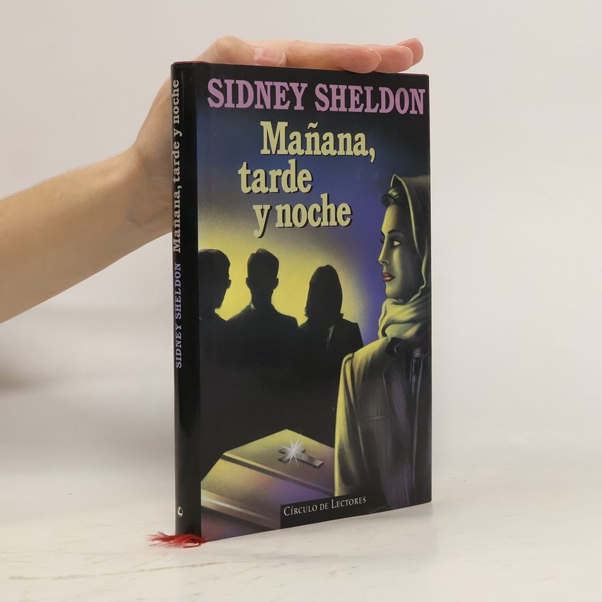 Sidney Sheldon Mañana, tarde y noche