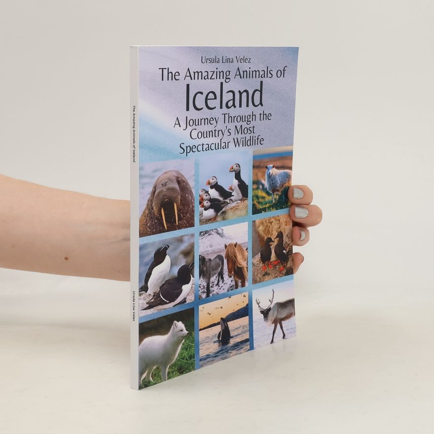 Ursula Lina Velez The Amazing Animals of Iceland