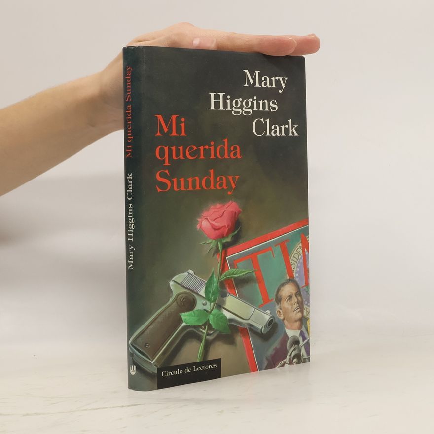 Mary Higgins Clark Mi querida Sunday