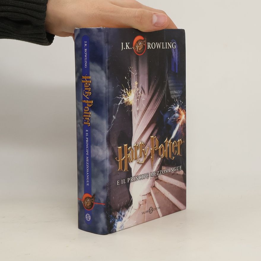 J. K. Rowling Harry Potter e il Principe Mezzosangue