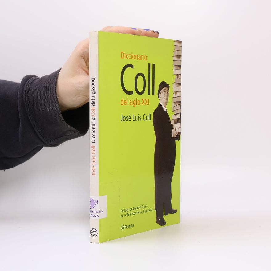 José Luis Coll Diccionario Coll del siglo XXI