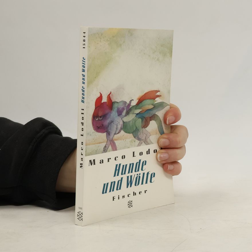 Marco Lodoli Hunde und Wölfe