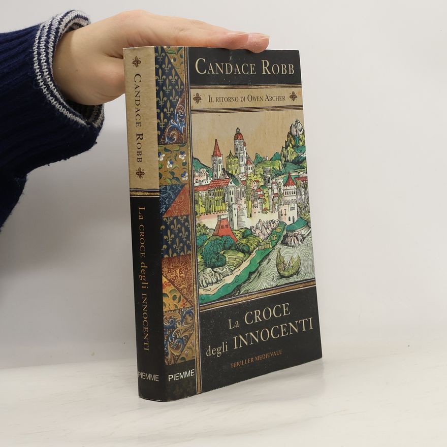 Candace M. Robb La croce degli innocenti