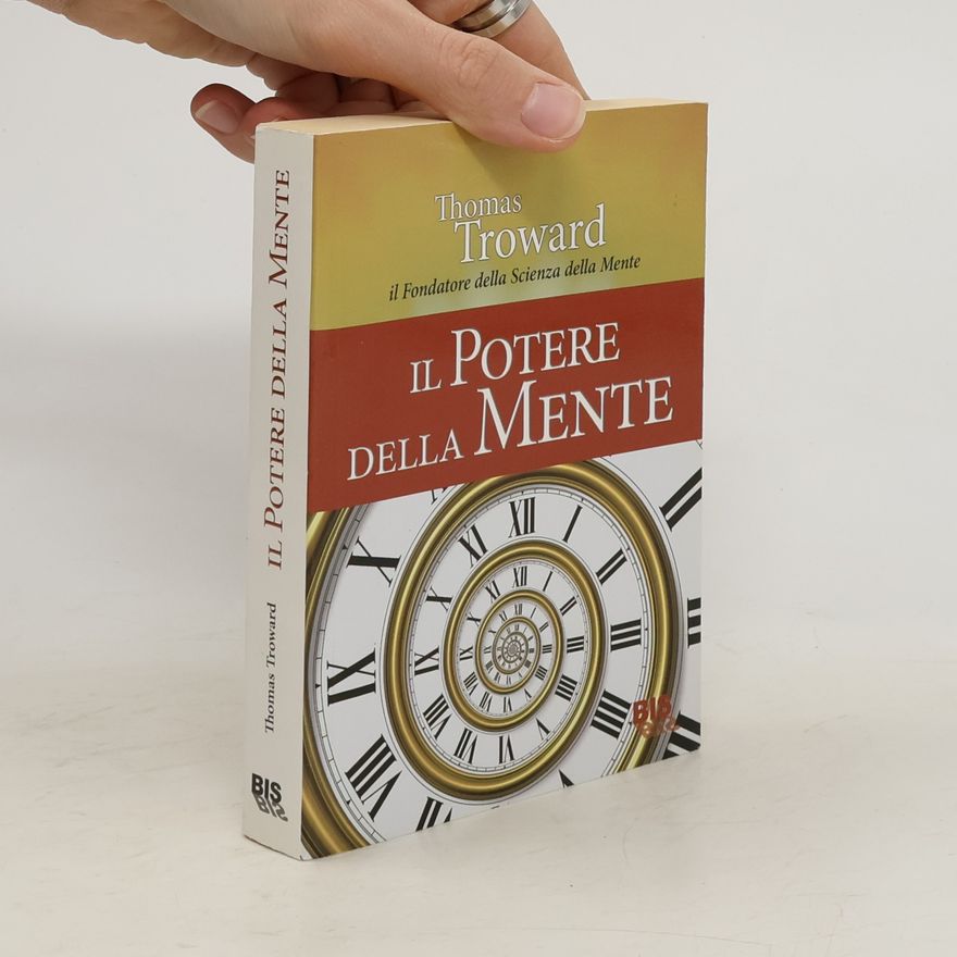 Thomas Troward Il potere della mente