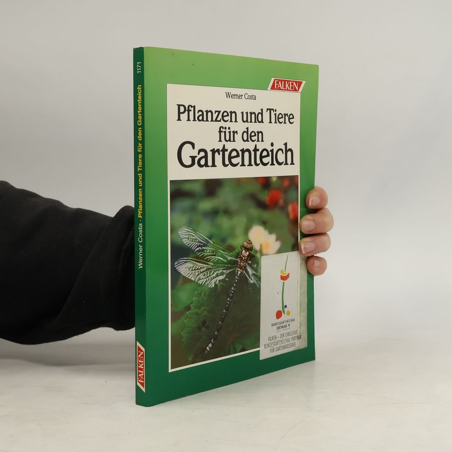 Werner Costa Pflanzen und Tiere für den Gartenteich