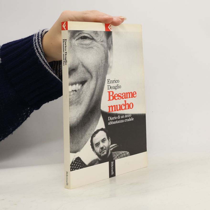 Enrico Deaglio Besame mucho