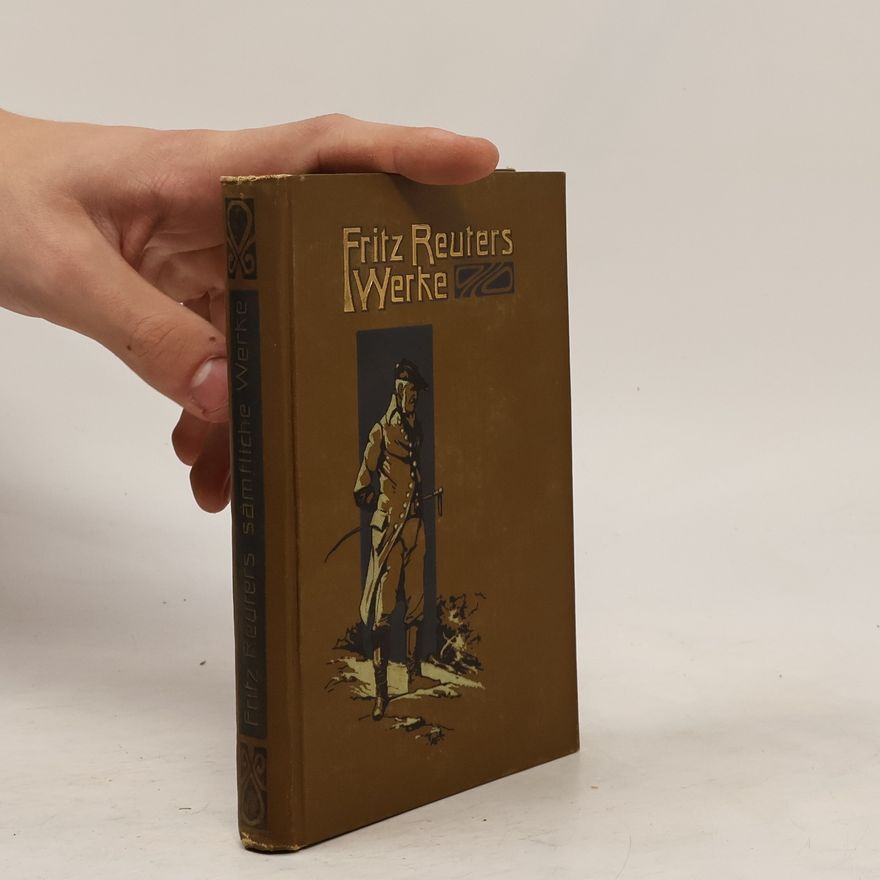 Fritz Reuter Sämtliche Werke 7