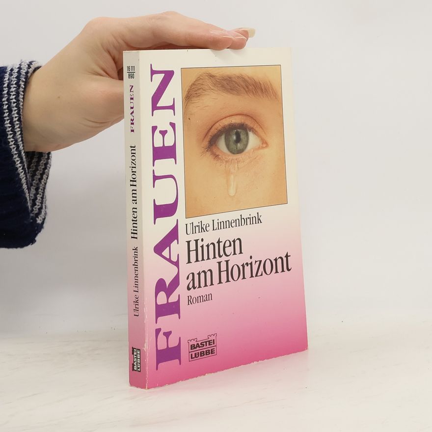 Ulrike Linnenbrink Hinten am Horizont