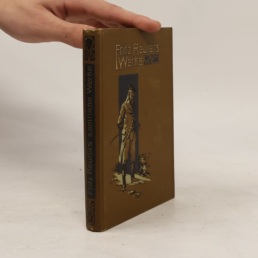 Fritz Reuter Fritz Reuters Werke 6