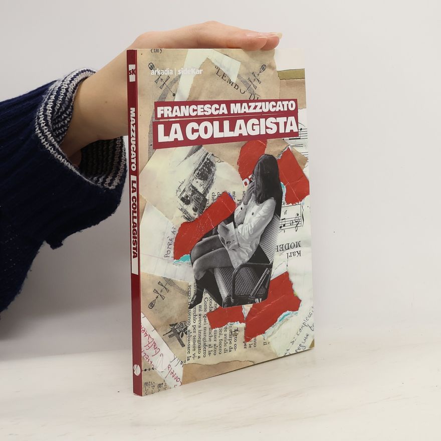 Francesca Mazzucato La collagista