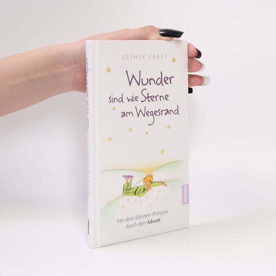 Esther Kraft Wunder sind wie Sterne am Wegesrand