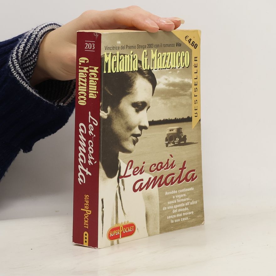 Melania G. Mazzucco Lei così amata