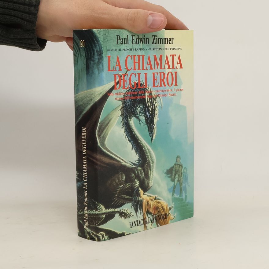 Paul Edwin Zimmer Fantacollana Nord - 120: La chiamata degli eroi