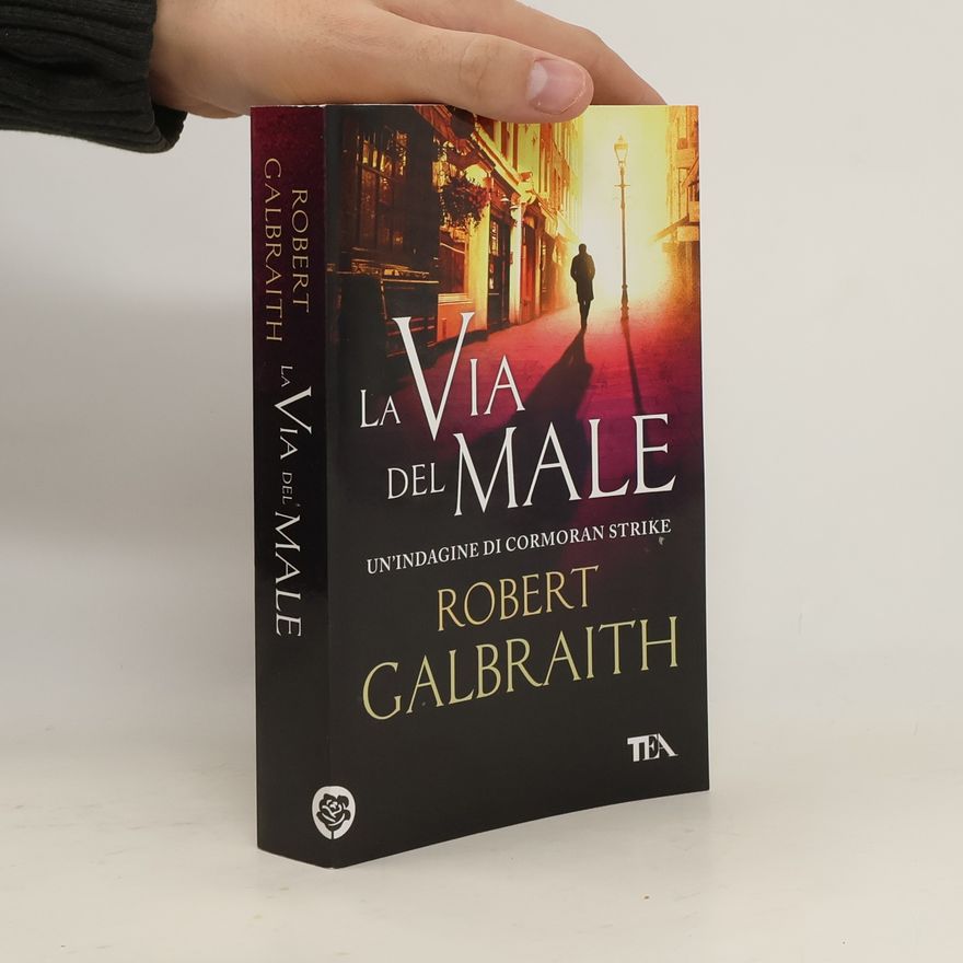 Joanne K. Rowling Cormoran Strike: La via del male