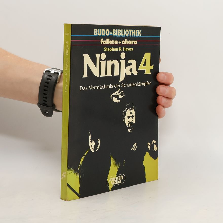Stephen K. Hayes Ninja 4