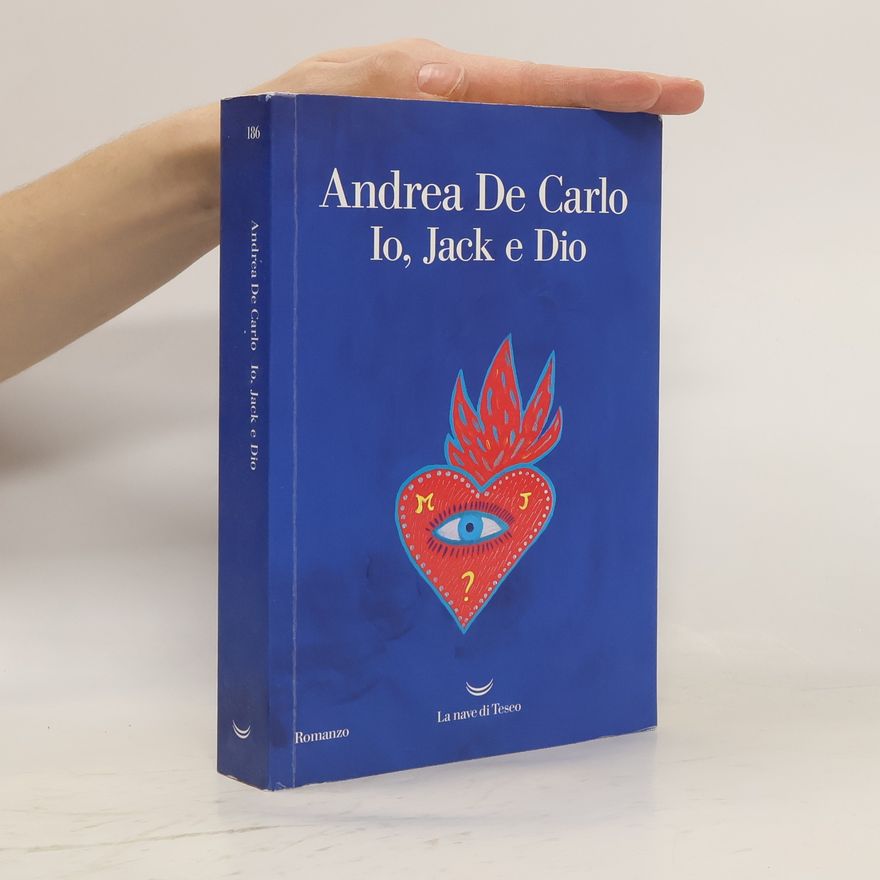 Andrea De Carlo Io, Jack e Dio