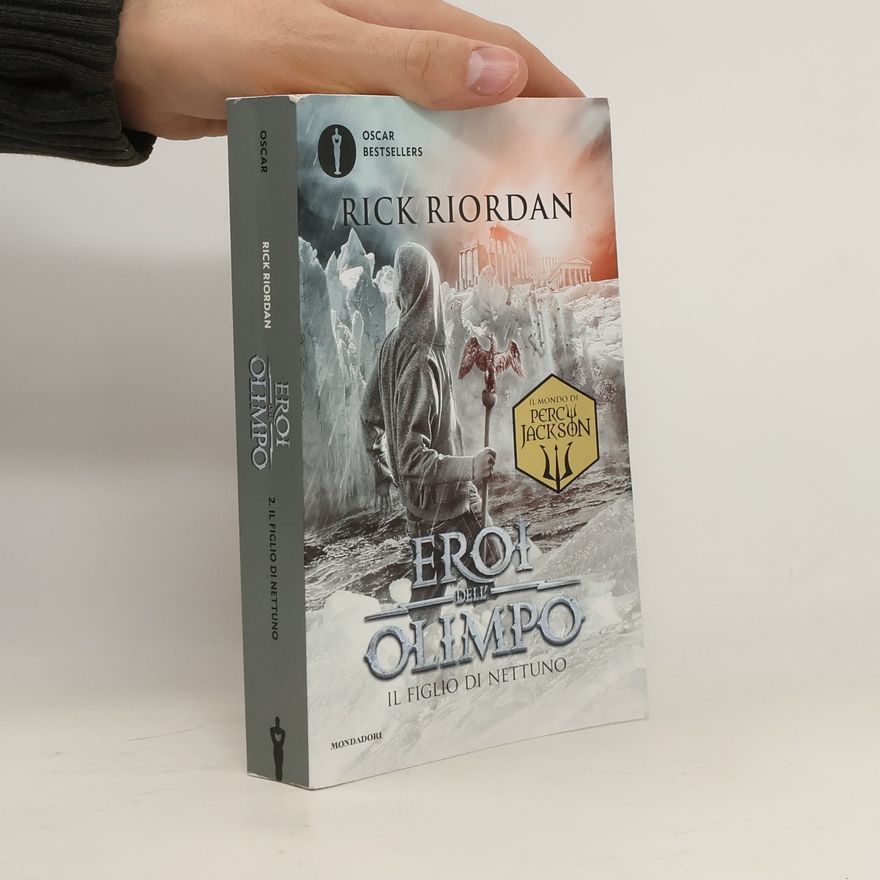 Rick Riordan Il figlio di Nettuno. Eroi dell'Olimpo