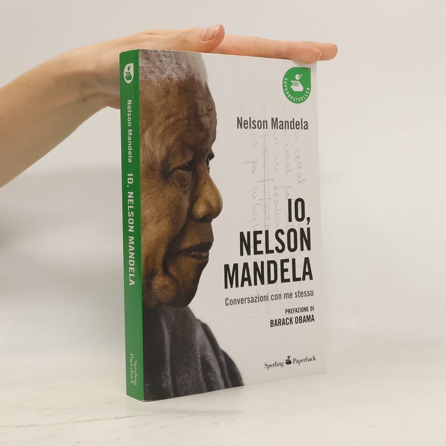 Nelson Mandela Io, Nelson Mandela